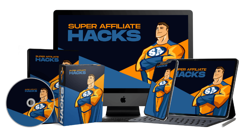 Super Affiliate Hacks