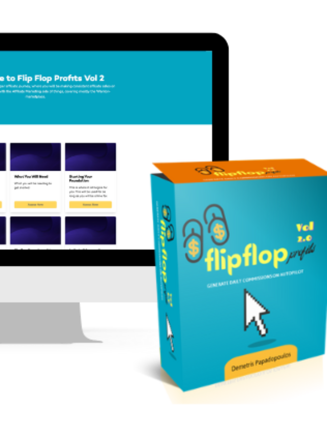 Flip Flop Profits Vol 2 Review : affiliate marketing methods